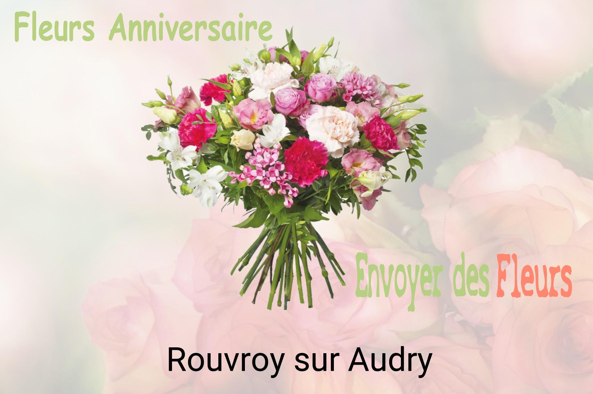 Bouquet de fleurs d’anniversaire livré à Rouvroy-sur-Audry